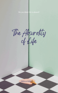 The Absurdity of Life Cover