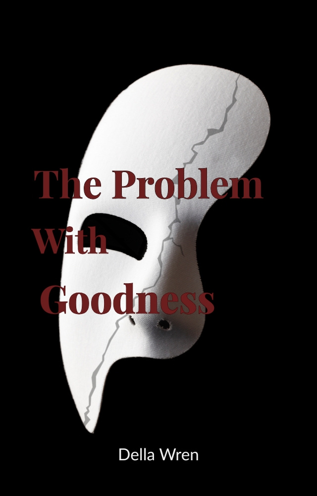 The problem with goodness