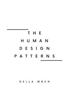 The human design patterns